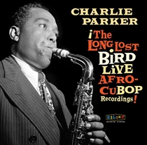 Charlie Parker - Afro Cuban Bop: The Long Lost Bird Live Recordings RSD2023 (2xVinyl)
