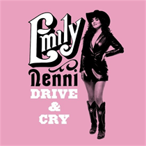 Nenni, Emily - Drive & Cry (INDIE EXCLUSIVE) (CD)