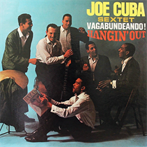 Joe Cuba Sextette - Vagabundeando! Hangin' Out (Vinyl)