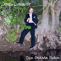 Lundqvist, Jonas - Den Okända Floden (Vinyl)