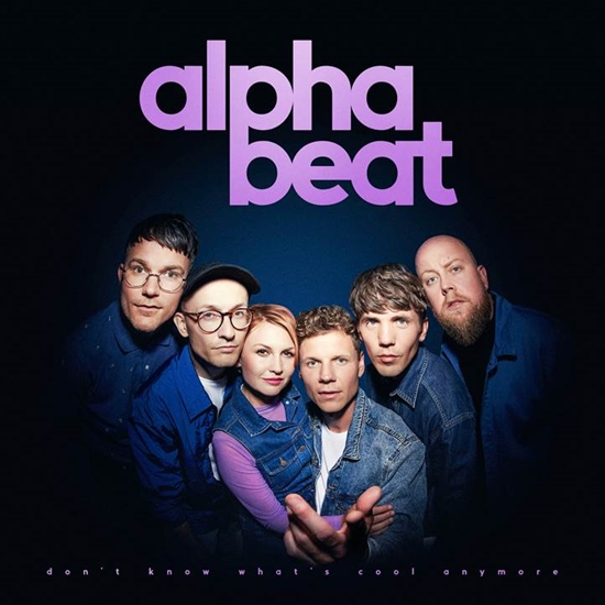 Alphabeat - Don\'t Know What\'s Cool Anymore - CD
