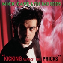 Nick Cave & The Bad Seeds - Kicking Against the Pricks - LP VINYL
