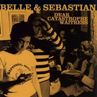 Belle And Sebastian: Dear Catastrophic Waitress (Vinyl)