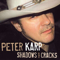 Karp, Peter - Shadows & Cracks