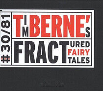Berne, Tim - Fractured Fairy Tales