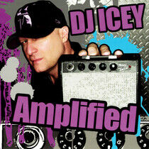 DJ Icey - Amplify