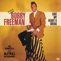 Freeman, Bobby - Give My Heart a Break
