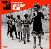 Ellis, Shirley - Three Six Nine!