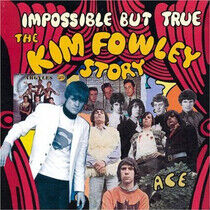 Fowley, Kim - Impossible But True