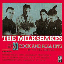 Milkshakes - 20 Rock and Roll Hits