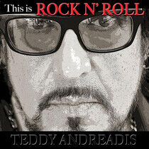 Andreadis, Teddy - This is Rock 'N Roll