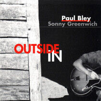 Bley, Paul & Sonny Greenw - Outside In