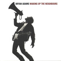 Adams, Bryan - Waking Up the Neighbours