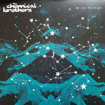 THE CHEMICAL BROTHERS - WE ARE THE NIGHT - 2LP
