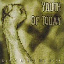 Youth of Today - Can't Close My Eyes