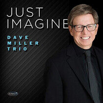 Miller, Dave -Trio- - Just Imagine
