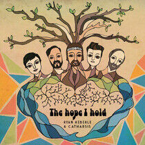 Keberle, Ryan & Catharsis - Hope I Hold