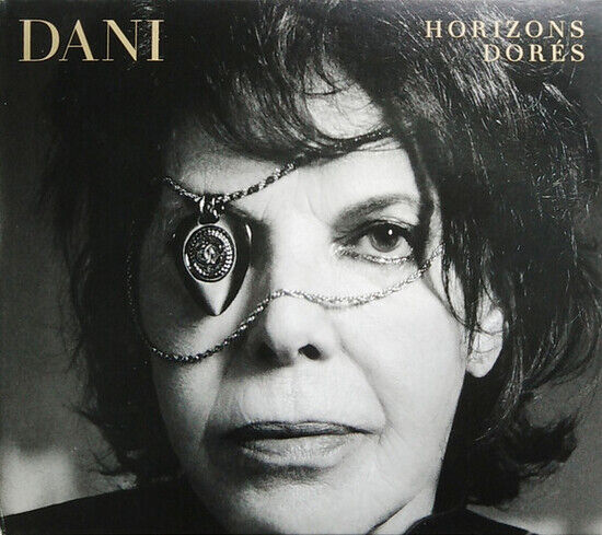 Dani - Horizons Dores