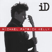 Kelly, Michael Patrick - Id -Ext. Ed.-