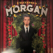 Morgan - E Successo A.. -Reissue-