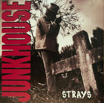 Junkhouse - Strays