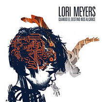 Meyers, Lori - Cuando El Destino Nos..
