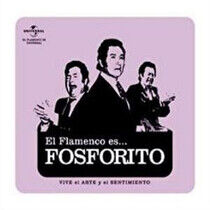 Fosforito - El Flamenco Es..Fosforito