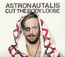 Astronautalis - Cut the Body Loose