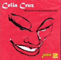Cruz, Celia - Reflections of the Incomp