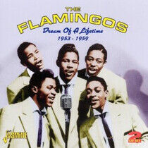 Flamingos - Dream of a Lifetime..