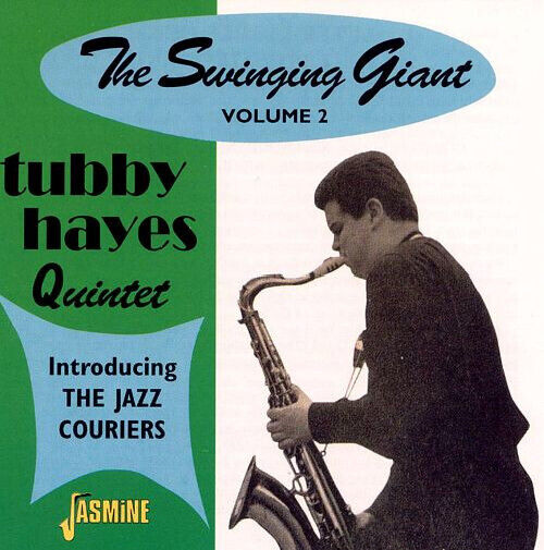 Hayes, Tubby - Swinging Giant Vol.2