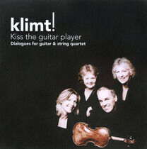 Klimt - Kiss the Guitar Player