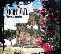 Night Nail - March To Autumn -Digi-
