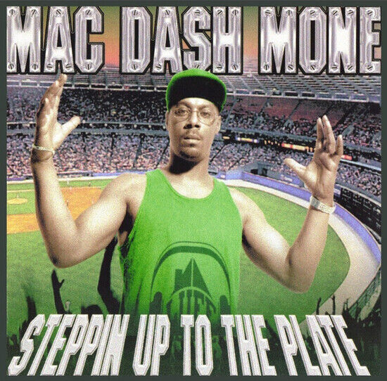 Mac Dash Mone - Steppin\' Up To the Plate