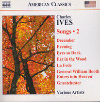 Ives, C. - Complete Songs Vol.2