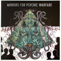 Mirrors For Psychic Warfa - Mirrors For Psychic..