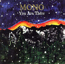 Mono - You Are There