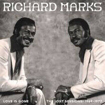 Marks, Richard - Love is Gone