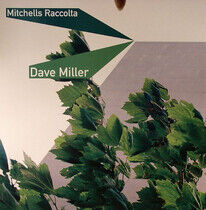Miller, Dave - Mitchells Raccolta