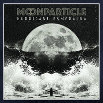Moonparticle - Hurricane Esmeralda -Hq-