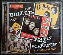 Bullets - Boppin' 'N' Screamin'