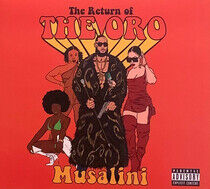 Musalini - Return of the Oro