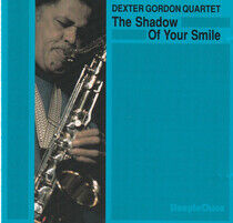 Gordon, Dexter -Quartet- - Shadow of Your Smile