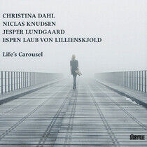 Dahl, Christina - Life's Carousel
