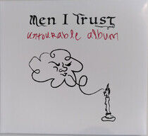 Men I Trust - Untourable Album