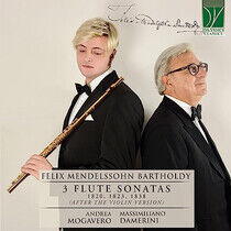 Mogavero, Andrea & Massimiliano Damerini - Mendelssohn - 3 Flute..