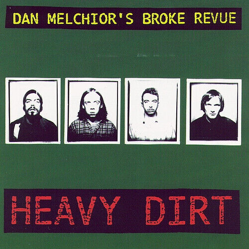 Melchior, Dan - Heavy Dirt