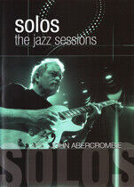Abercrombie, John - Solos: the Jazz Sessions