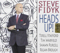 Fidyk, Steve - Heads Up!