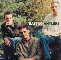 Bastro - Antlers: Live 1991